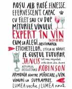 Expert in vin in 24 de ore. Colectia in vino veritas - Jancis Robinson (ISBN: 9786068564623)