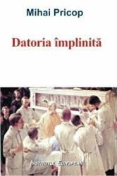 Datoria implinita - Mihai Pricop (ISBN: 9789736116186)