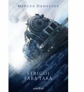 Strigoi fara tara - Mircea Daneliuc (ISBN: 9789738097889)