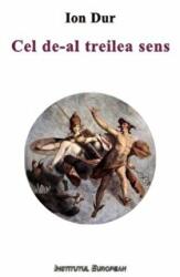 Cel de-al treilea sens - Ion Dur (ISBN: 9786062400552)