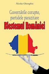Blestemul Romaniei. Guvernarile corupte, partidele parazitare - Nicolae Gheorghiu (ISBN: 9786067650129)