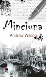 Minciuna - Andrew Wilson (ISBN: 9786066091275)