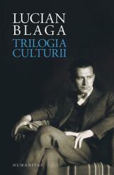 Trilogia culturii. Orizont si stil. Spatiul mioritic. Geneza metaforei si sensul culturii - Lucian Blaga (ISBN: 9789735060688)