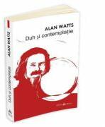 Duh si contemplatie - Alan Watts (ISBN: 9789731115160)