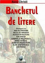 Banchetul de litere - Aura Christi (ISBN: 9789737691286)