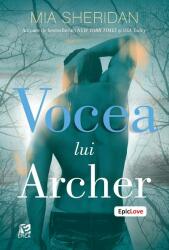 Vocea lui Archer - Mia Sheridan (ISBN: 9786068754239)