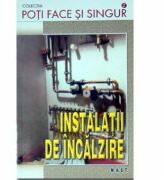 Instalatii de incalzire (ISBN: 9789731822327)