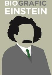BioGrafic Einstein. Biografia lui Einstein (ISBN: 9786060483380)