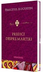 Predici despre martiri - Fericitul Augustin (ISBN: 9786066669641)