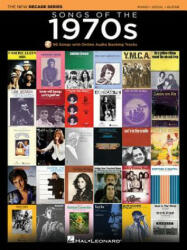 Songs of the 1970s: The New Decade Series with Online Play-Along Backing Tracks - Hal Leonard Publishing Corporation (ISBN: 9781495000348)