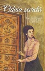 Odaia secreta - Amy Le Feuvre (ISBN: 9789731368054)