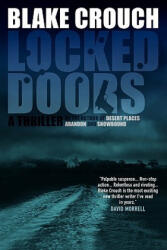 Locked Doors: A Novel of Terror - Blake Crouch (ISBN: 9781456506667)