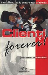 Clienți forever! (ISBN: 9789737780546)