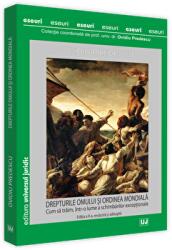 Drepturile omului si ordinea mondiala. Cum sa traim, intr-o lume a schimbarilor exceptionale, ed. a II-a, revazuta si adaugita - Ovidiu Predescu (ISBN: 9786063907111)