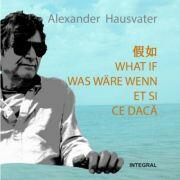CE DACA - 2 povestiri in 5 limbi EDITIE SMARTBOOK - Alexander Hausvater (ISBN: 9786069924785)