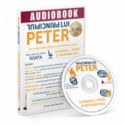 Principiul lui Peter. Audiobook - Laurence J. Peter (ISBN: 9786069131992)