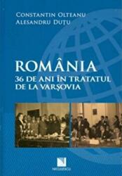 Romania. 36 de ani în Tratatul de la Varsovia (ISBN: 9789737488763)
