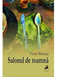 Salonul de toamna - Viorel Muresan (ISBN: 9786066641470)