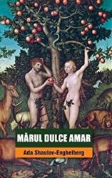 Marul dulce amar - Ada Shaulov Enghelberg (ISBN: 9786066643733)