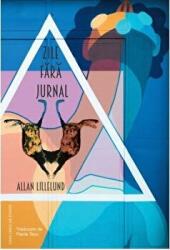 Zile fara jurnal - Allan Lillelund (ISBN: 9786061717415)