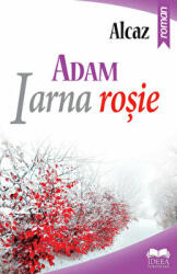 ADAM. Iarna rosie, volumul 1 - Alcaz (ISBN: 9786065946262)