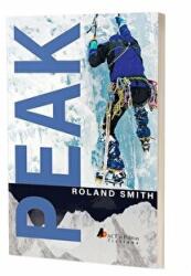 Peak. Esti pregatit pentru o calatorie pe Everest? - Roland Smith (ISBN: 9786069131381)