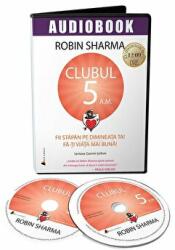 Clubul 5 AM. Audiobook - Robin S. Sharma (ISBN: 9786069135228)