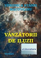 Vanzatorii de iluzii - Veronica Stanei Macoveanu (ISBN: 9786067000665)