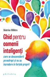 Ghid pentru oamenii inteligenti - Beatrice Milletre (ISBN: 9786069707142)