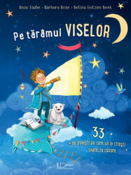 Pe taramul viselor - Betina Gotzen-beek, Barbara Rose, Anna Taube (ISBN: 9786067048926)