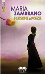 Filosofie si poezie - Maria Zambrano (ISBN: 9786065948440)