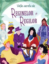 Viețile secrete ale reginelor și regilor (ISBN: 9786060482925)