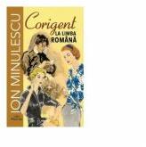 Corigent la limba romana - Ion Minulescu (ISBN: 9786069651599)