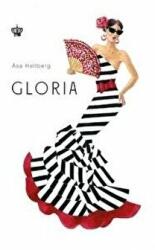 Gloria - Asa Hellberg (ISBN: 9786068977799)