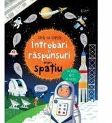 Intrebari si raspunsuri despre spatiu (Usborne) - Usborne Books (ISBN: 9786067047684)