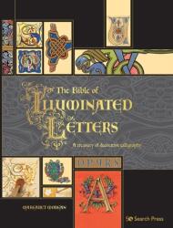 The Bible of Illuminated Letters (ISBN: 9781782219781)