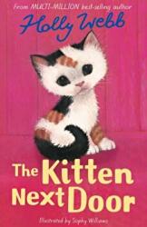 Kitten Next Door - Holly Webb (ISBN: 9781788953023)