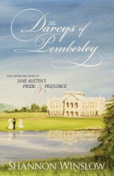 Darcys of Pemberley - Shannon Winslow (ISBN: 9780615517155)