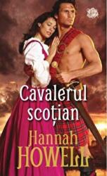 Cavalerul scotian - Hannah Howell (ISBN: 9786063329791)