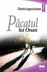 Pacatul lui Onan - Florin Logresteanu (ISBN: 9786065946347)