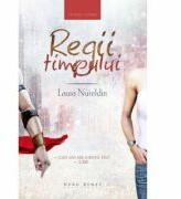 Regii timpului - Laura Nureldin (ISBN: 9786067631326)