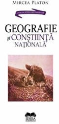 Geografie si constiinta nationala - Mircea Platon (ISBN: 9786065946354)