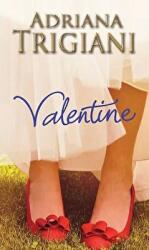 Valentine - Adriana Trigiani (ISBN: 9786066006453)