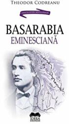 Basarabia Eminesciana - Theodor Codreanu (ISBN: 9786065946644)