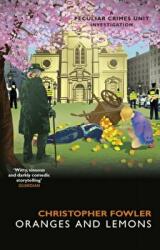 Bryant & May - Oranges and Lemons - Christopher Fowler (ISBN: 9780857504104)
