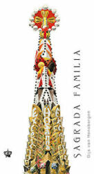 Sagrada Familia. Colectia savoir-vivre - Gijs van Hensbergen (ISBN: 9786068977171)