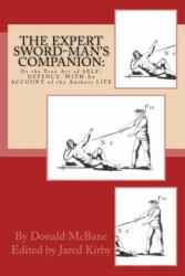 Expert Sword-Man's Companion - Donald McBane, Jared Kirby (ISBN: 9781542618328)