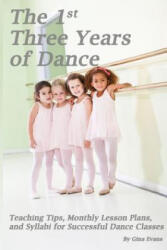 1st Three Years of Dance - Gina Evans (ISBN: 9781484882993)