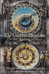De Umbris Idearum - Giordano Bruno, Scott Gosnell (ISBN: 9781492329961)