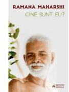 Cine sunt eu - Ramana Maharshi (ISBN: 9789731114583)